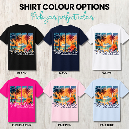 Personalised Sisters Cruise Shirt