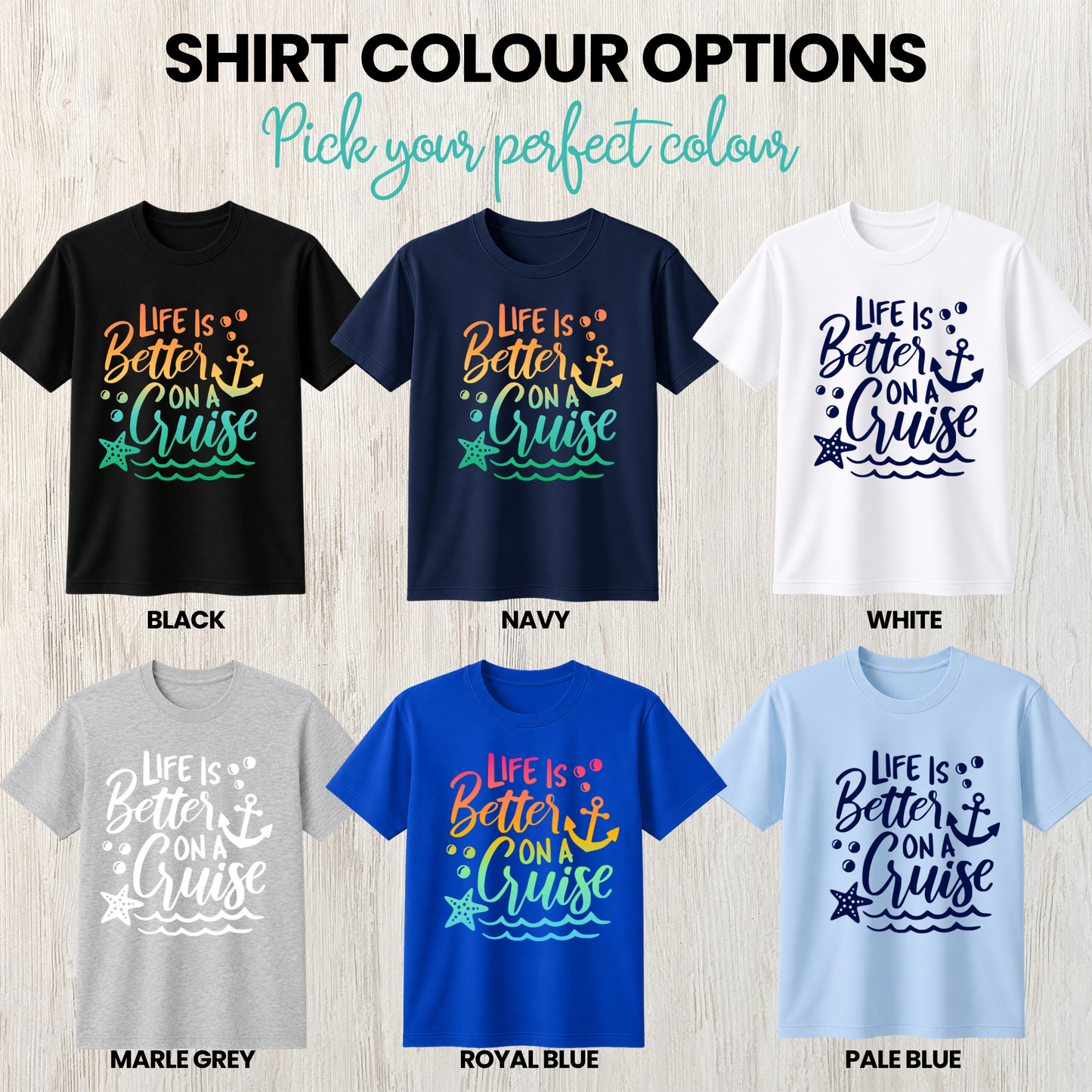 Life is Better On a Cruise Shirt