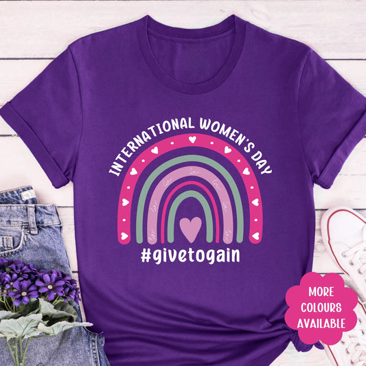 International Women's Day Give to Gain Shirt