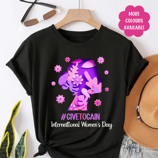 International Women's Day Give to Gain Shirt