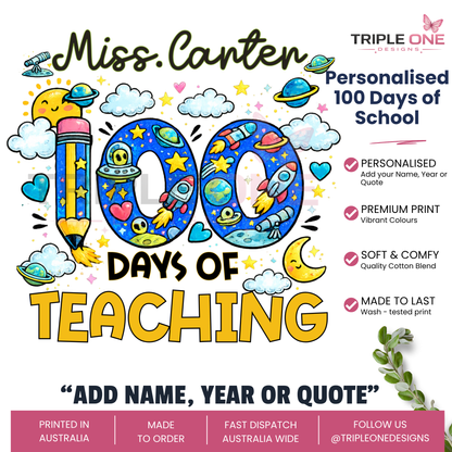 Personalised 100 Days of Teaching Space Shirt
