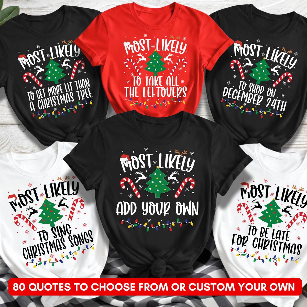 Most Likely To Christmas T-Shirt