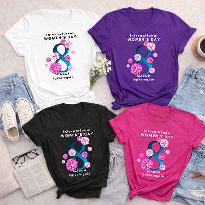International Women's Day Give to Gain Shirt