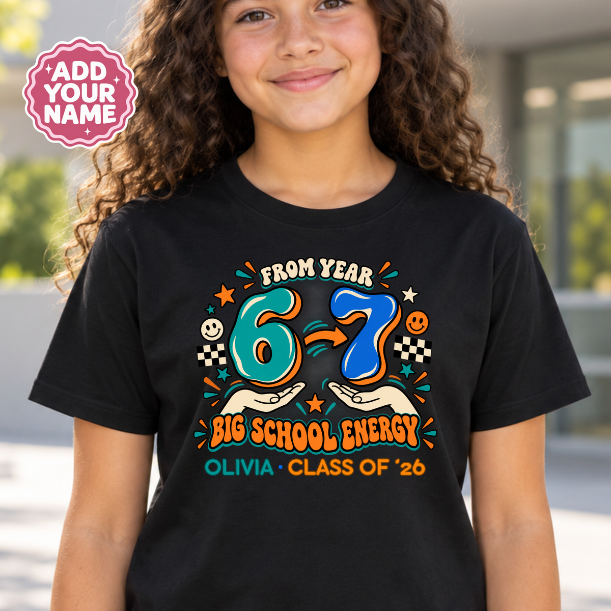 Personalised Year 6 Graduation Shirt Big School Energy