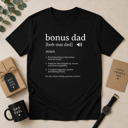 Bonus Dad Definition T-Shirt – Stepdad Father’s Day Gift