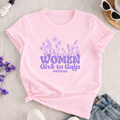 International Women's Day Give to Gain Shirt