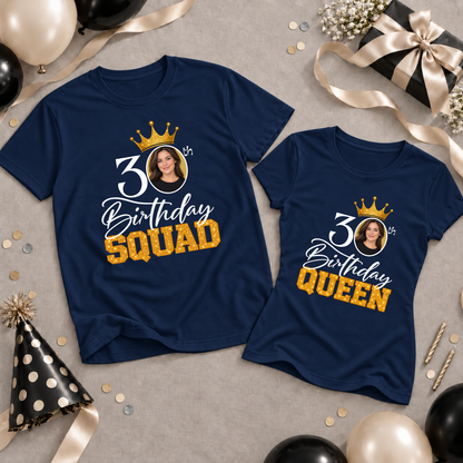 Personalised Birthday Queen & Squad Photo Shirt