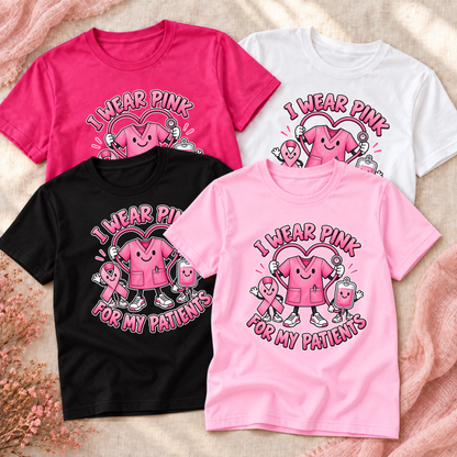 I Wear Pink for My Patients Nurse Breast Cancer Awareness Shirt