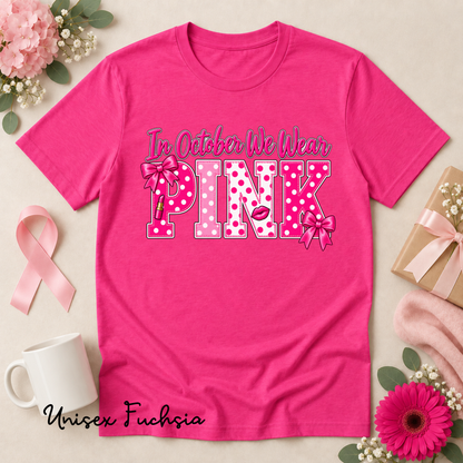 In October We Wear Pink Polka Dot Breast Cancer Awareness Shirt