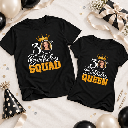 Personalised Birthday Queen & Squad Photo Shirt