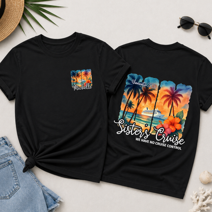 Personalised Sisters Cruise Shirt