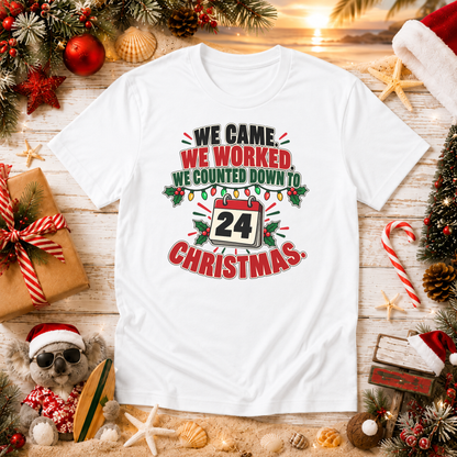 We Came We Worked Christmas Countdown T-Shirt – Funny Staff Tee