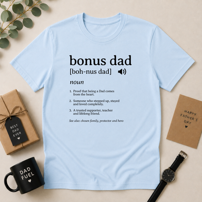 Bonus Dad Definition T-Shirt – Stepdad Father’s Day Gift