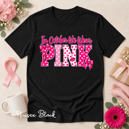 In October We Wear Pink Polka Dot Breast Cancer Awareness Shirt
