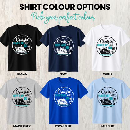 Cruisin’ Into Custom Age Personalised Cruise Shirts | Matching Family Cruise Shirts