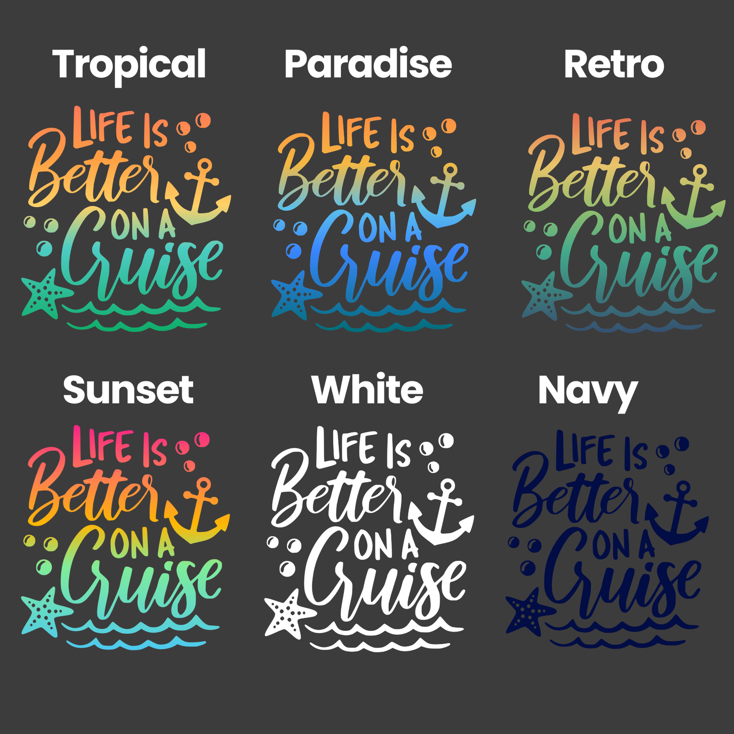 Life is Better On a Cruise Shirt