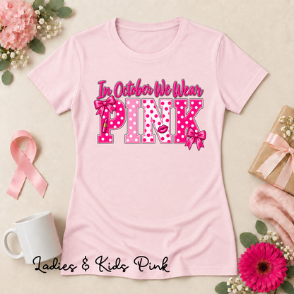 In October We Wear Pink Polka Dot Breast Cancer Awareness Shirt