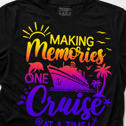 Making Memories One Cruise At A Time Shirt